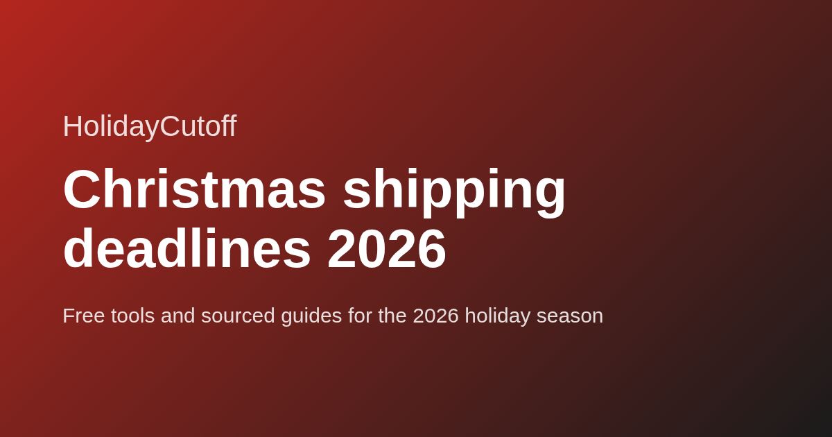 Christmas Shipping Deadlines screenshot