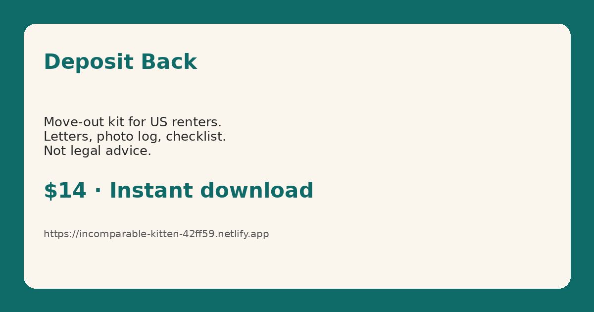 Deposit Back: Move-Out Kit for US Renters — $14 screenshot