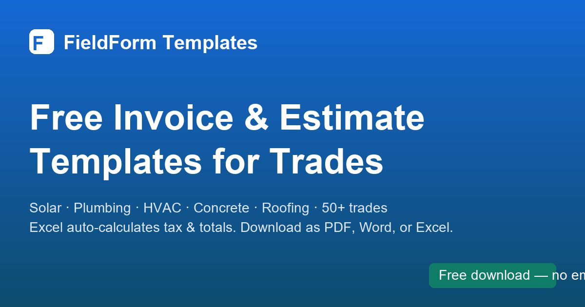 Free Invoice & Estimate Templates for Trades — FieldForm Templates screenshot