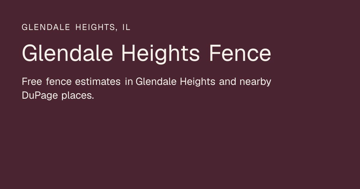 Glendale Heights Fence screenshot