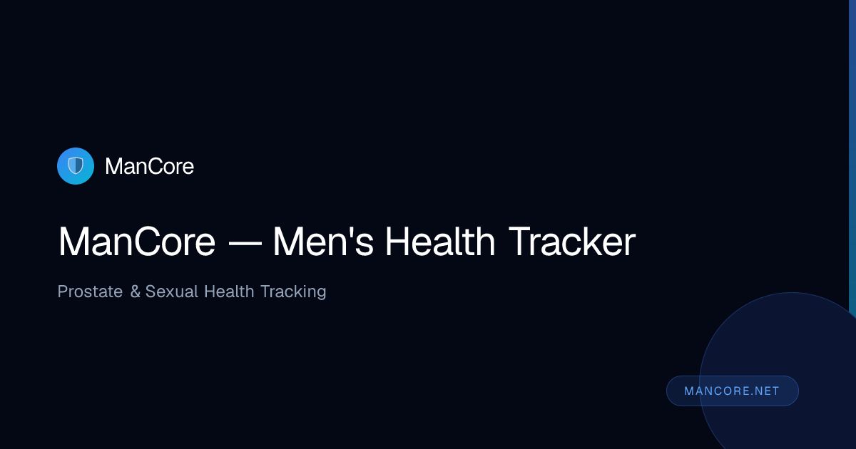 ManCore — Prostate &amp; Men's Health Tracker website screenshot