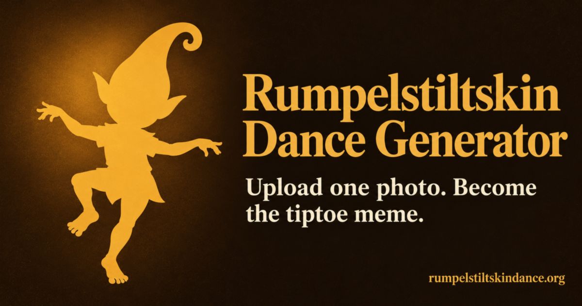 Rumpelstiltskin Dance Generator screenshot
